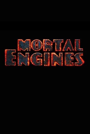 Mortal Engines