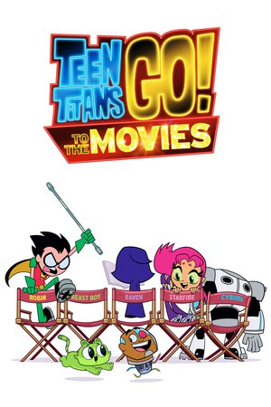 Teen Titans GO! to the Movies